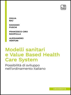 cover image of Modelli sanitari e Value Based Health Care System